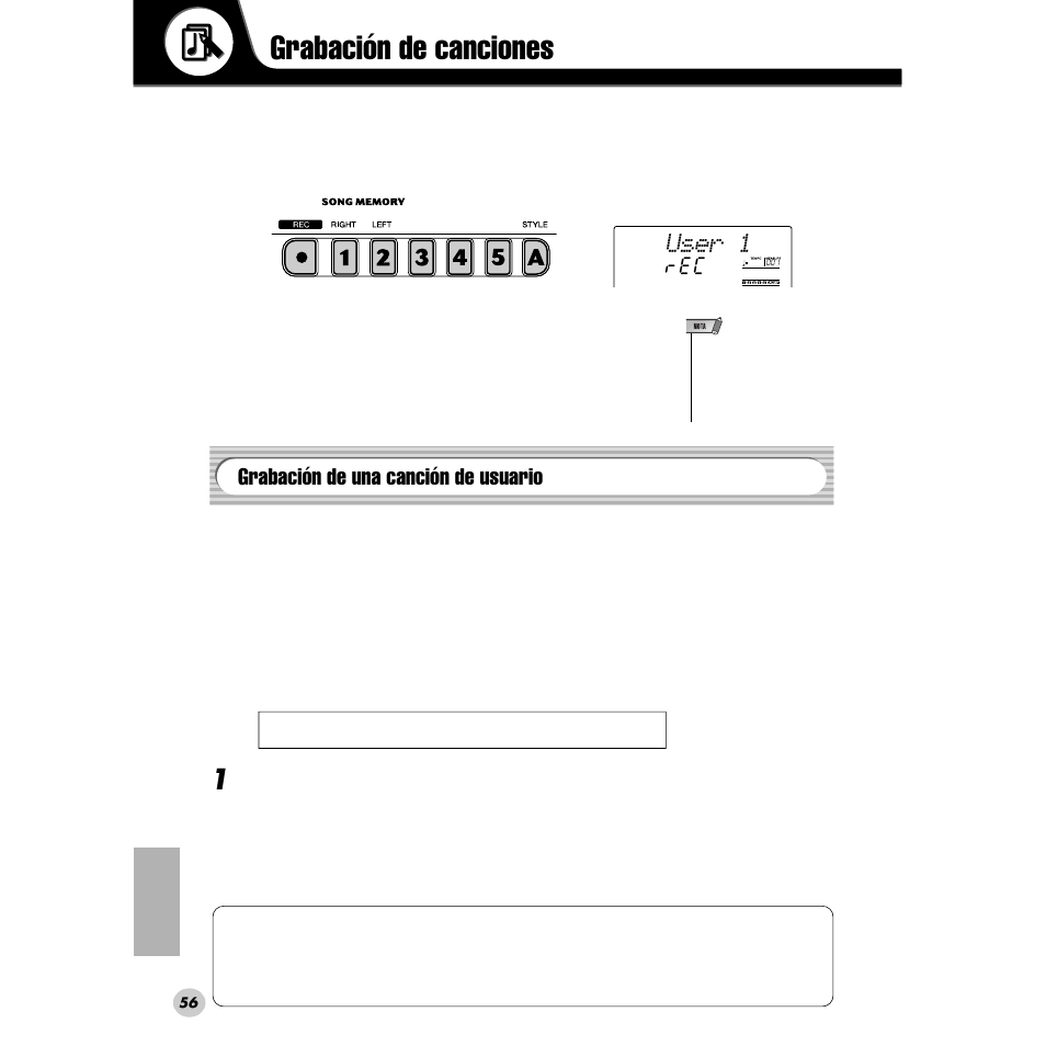 Grabación de canciones, Grabación de una canción de usuario, User 1 | Yamaha PORTABLE GRAND DGX-200 User Manual | Page 56 / 100