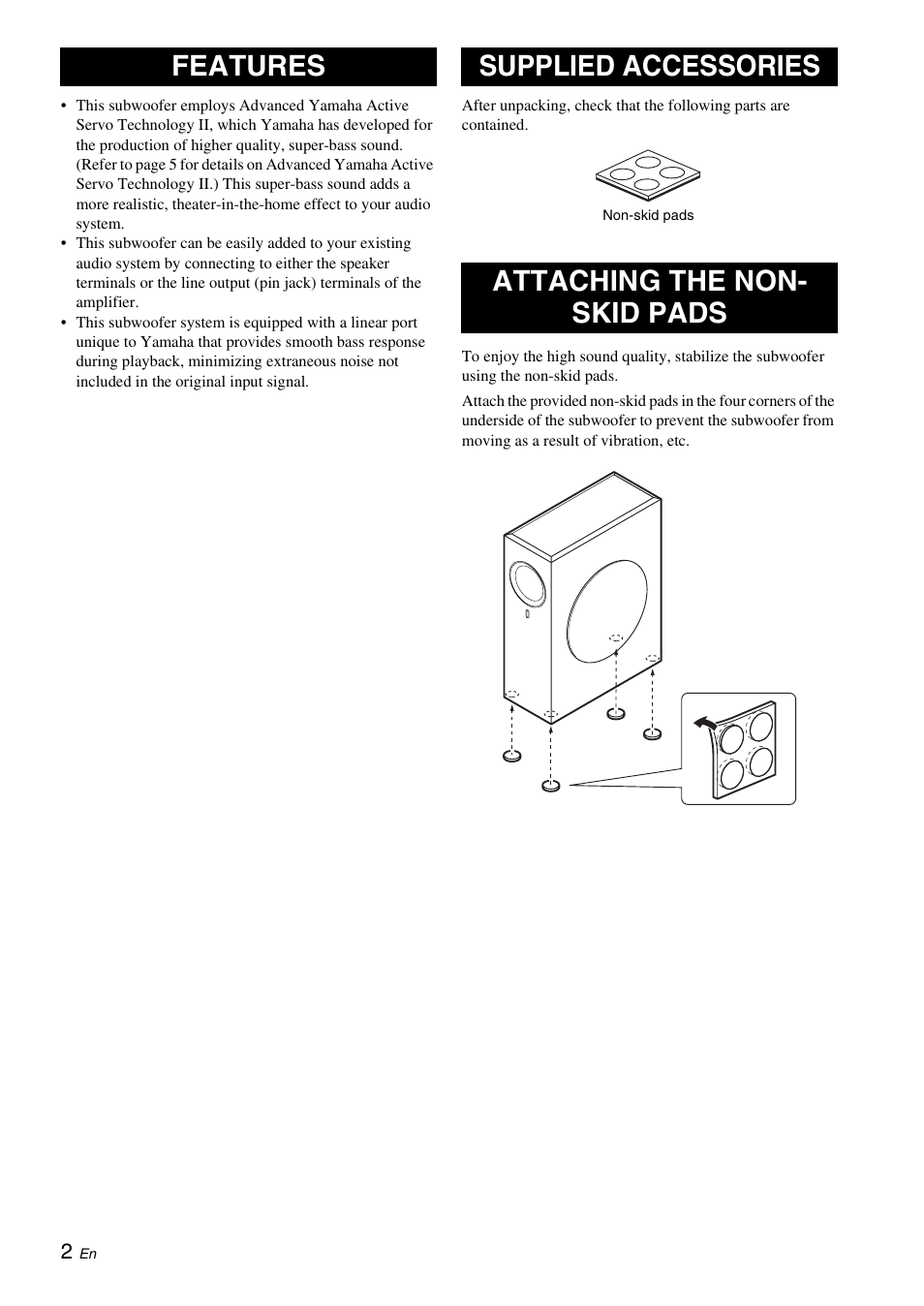 English, Features, Supplied accessories | Attaching the non- skid pads, Attaching the non-skid pads | Yamaha NS-SW210 User Manual | Page 6 / 12