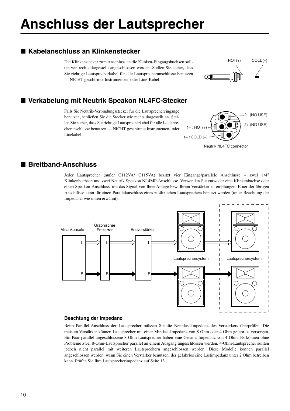 Anschluss der lautsprecher, Kabelanschluss an klinkenstecker, Verkabelung mit neutrik speakon nl4fc-stecker | Breitband-anschluss | Yamaha C112V User Manual | Page 4 / 11