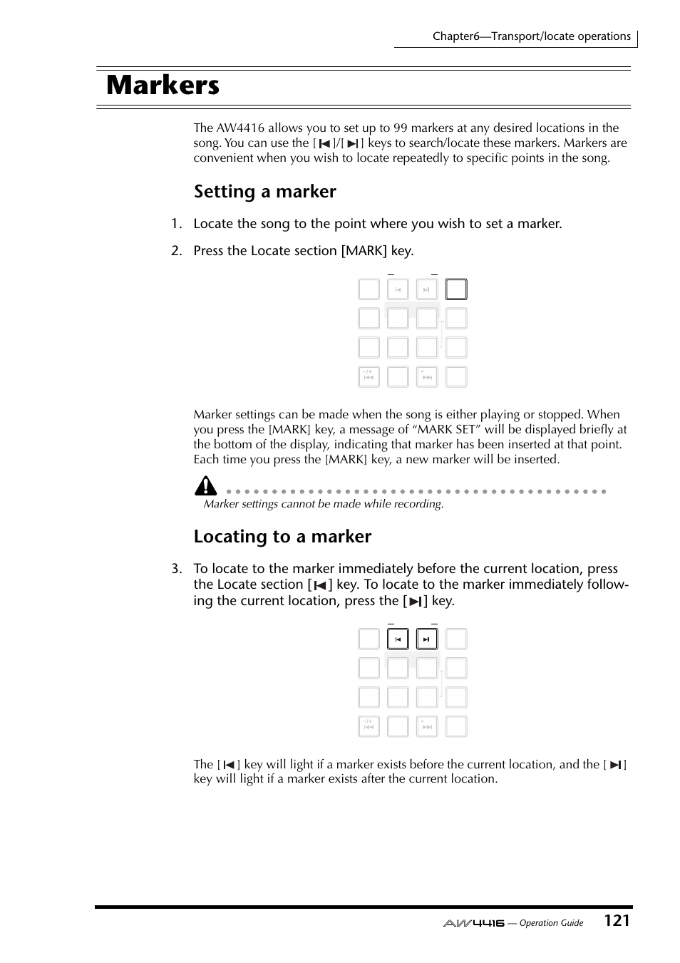 Markers, Setting a marker, Locating to a marker | Chapter6—transport/locate operations, Marker settings cannot be made while recording | Yamaha AW4416 User Manual | Page 133 / 280