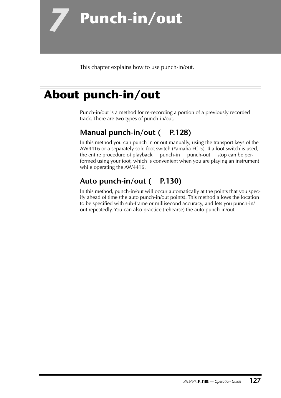 7 punch-in/out, About punch-in/out, Chapter 7 | Punch-in/out, Manual punch-in/out, Auto punch-in/out | Yamaha AW4416 User Manual | Page 139 / 280