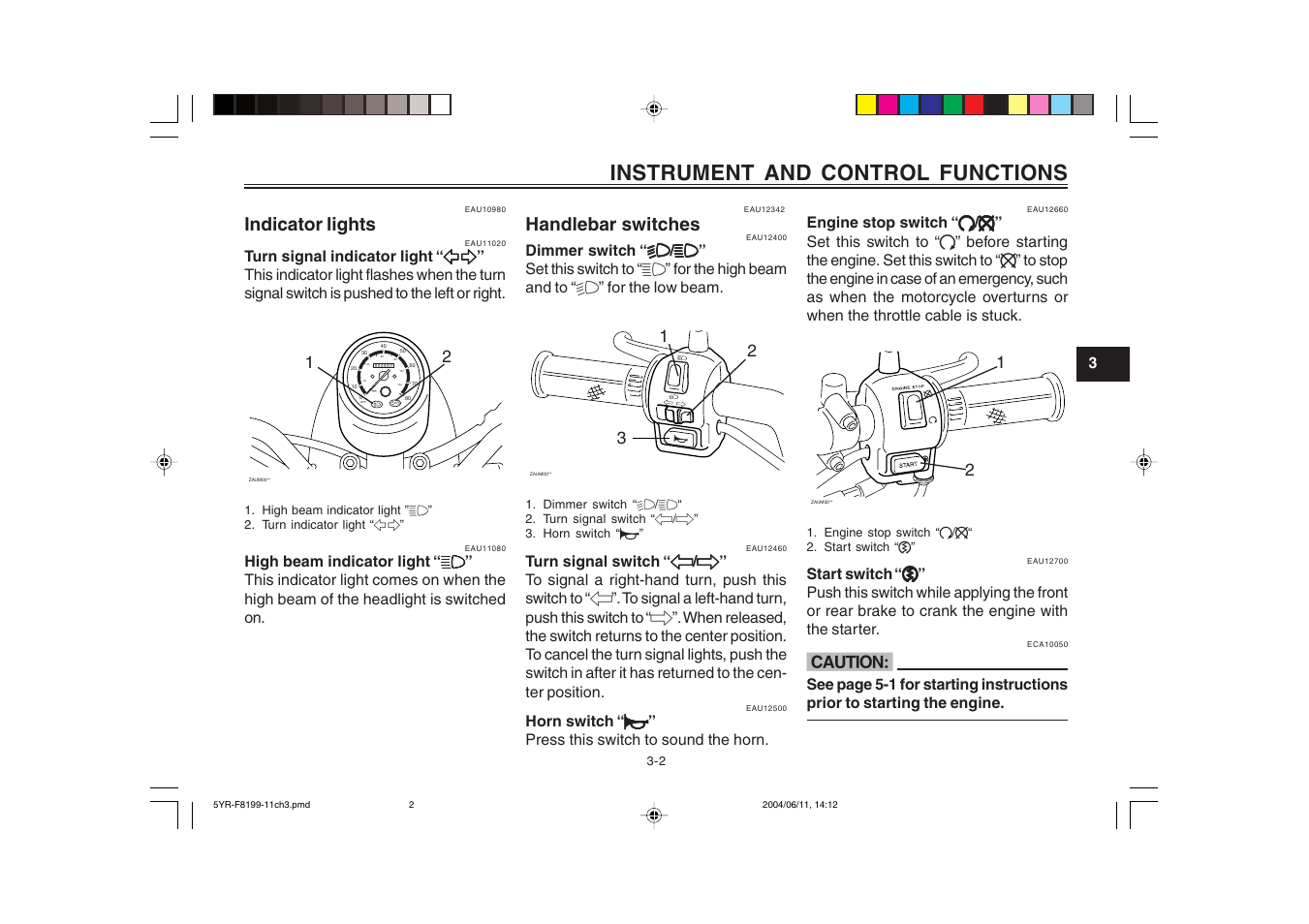 Indicator lights, Handlebar switches, Instrument and control functions | Yamaha YJ125T User Manual | Page 19 / 76