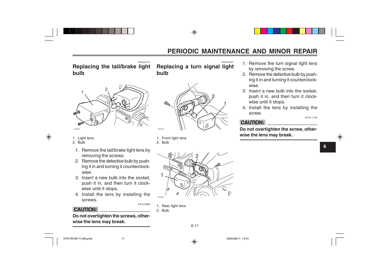 Replacing the tail/brake light bulb, Periodic maintenance and minor repair | Yamaha YJ125T User Manual | Page 45 / 76