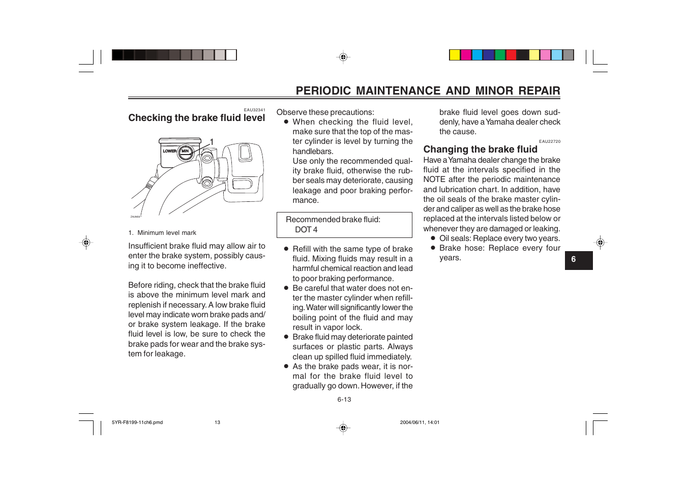 Checking the brake fluid level, Periodic maintenance and minor repair | Yamaha YJ125T User Manual | Page 47 / 76