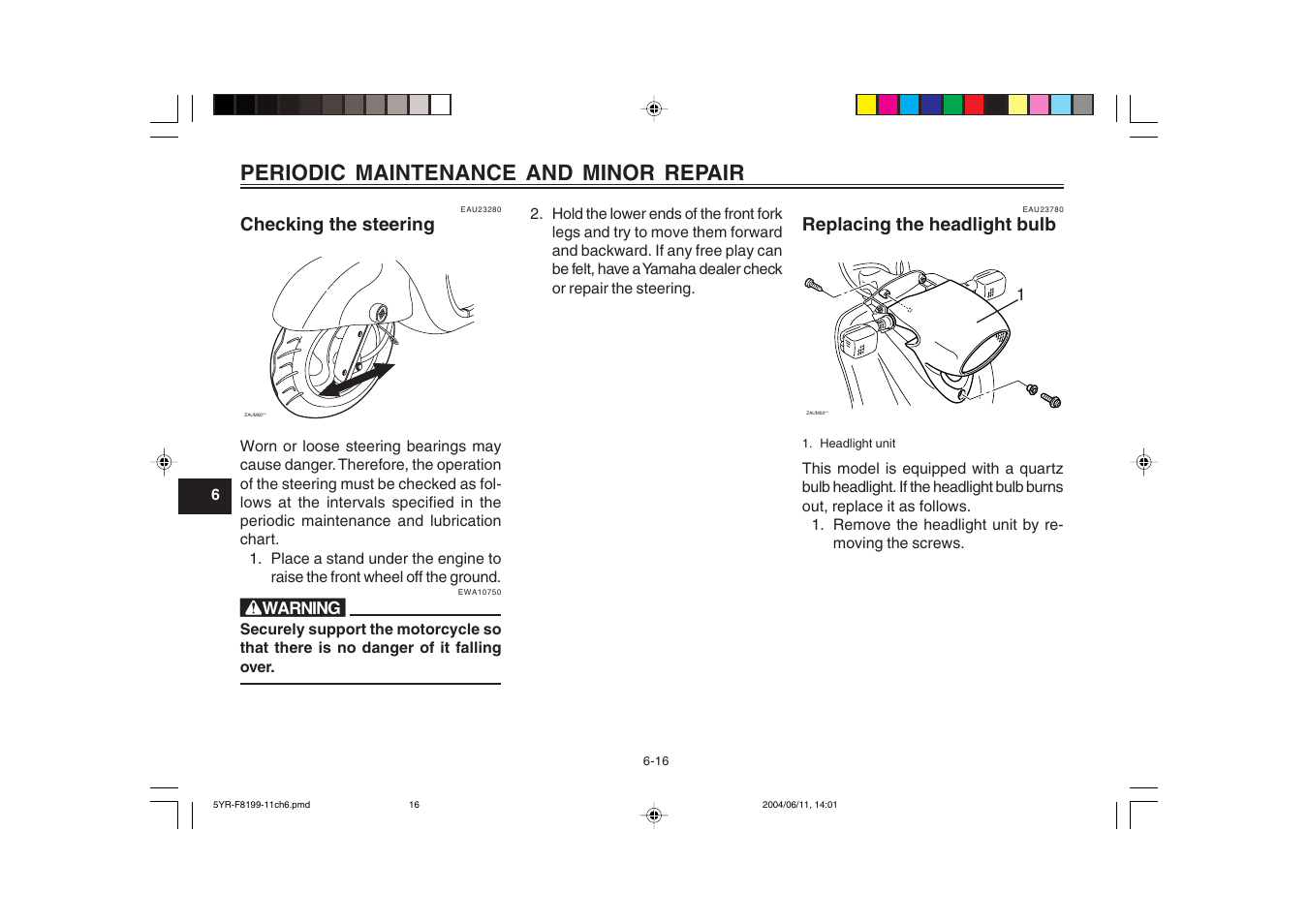 Checking the steering, Replacing the headlight bulb, Periodic maintenance and minor repair | Yamaha YJ125T User Manual | Page 50 / 76
