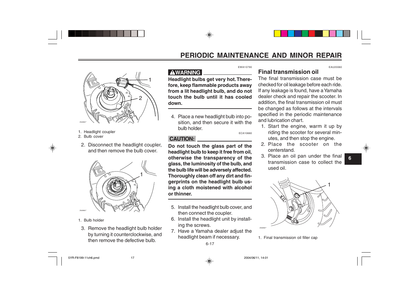 Periodic maintenance and minor repair | Yamaha YJ125T User Manual | Page 51 / 76