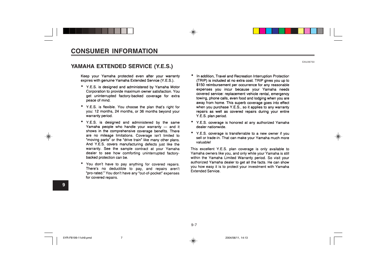 Yamaha extended service (y. e.s.), Consumer information | Yamaha YJ125T User Manual | Page 74 / 76