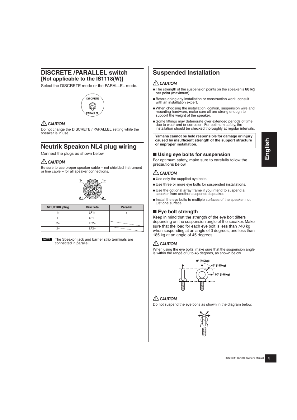 English, Discrete /parallel switch, Neutrik speakon nl4 plug wiring | Suspended installation, Not applicable to the is1118(w), Using eye bolts for suspension, Eye bolt strength | Yamaha IS1215 User Manual | Page 3 / 6