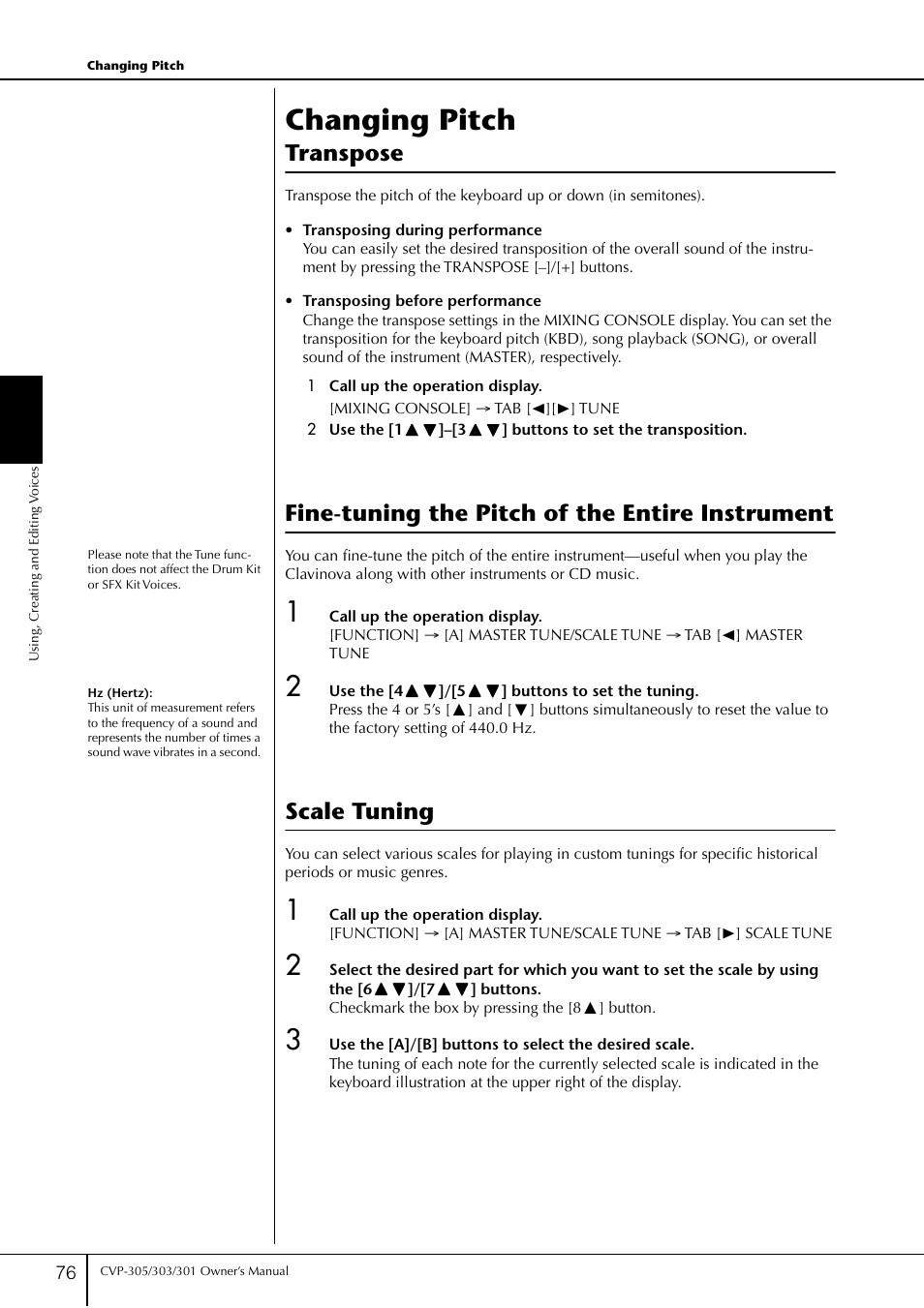 Changing pitch, Transpose, Fine-tuning the pitch of the entire instrument | Scale tuning | Yamaha 303 User Manual | Page 76 / 220