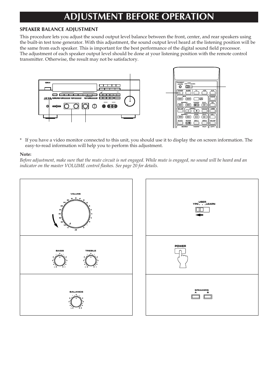 Adjustment before operation, Speaker balance adjustment, Set to the | Set to the “0” position, Press the power switch to turn on the power | Yamaha RX-V890 User Manual | Page 15 / 39