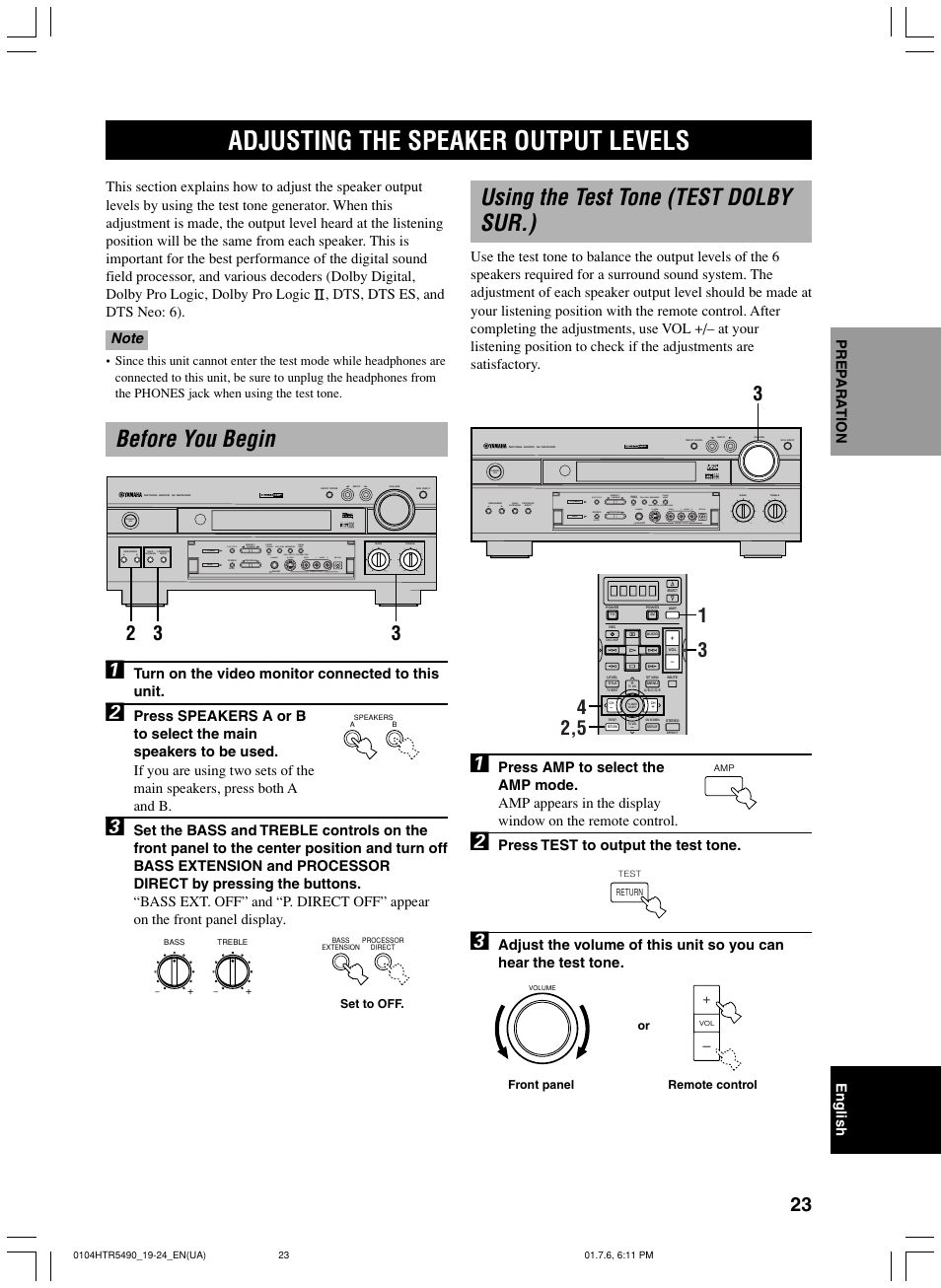 Adjusting the speaker output levels, Before you begin, Using the test tone (test dolby sur.) | Before you begin 1, Press test to output the test tone, Turn on the video monitor connected to this unit, Video aux silent program stereo | Yamaha HTR-5490 User Manual | Page 27 / 83