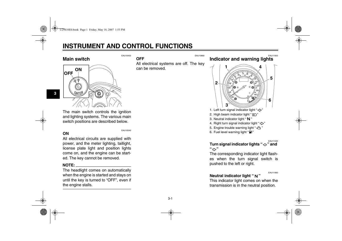 Instrument and control functions, Main switch, Indicator and warning lights | Main switch -1 indicator and warning lights -1 | Yamaha STAR XV19CX(C) User Manual | Page 18 / 96