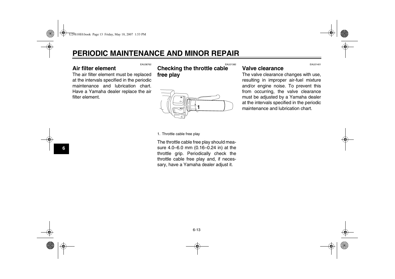 Play -13, Valve clearance -13, Ge 6-13) | Periodic maintenance and minor repair | Yamaha STAR XV19CX(C) User Manual | Page 54 / 96