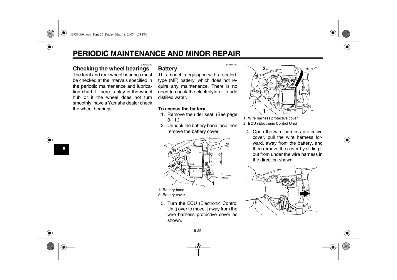 Checking the wheel bearings -25 battery -25, Periodic maintenance and minor repair | Yamaha STAR XV19CX(C) User Manual | Page 66 / 96