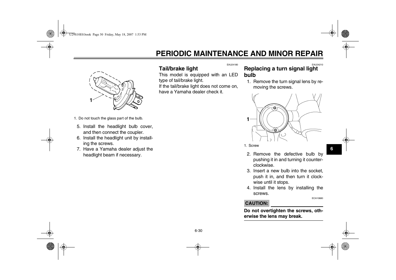 Tail/brake light -30 replacing a turn signal light, Bulb -30, Periodic maintenance and minor repair | Yamaha STAR XV19CX(C) User Manual | Page 71 / 96