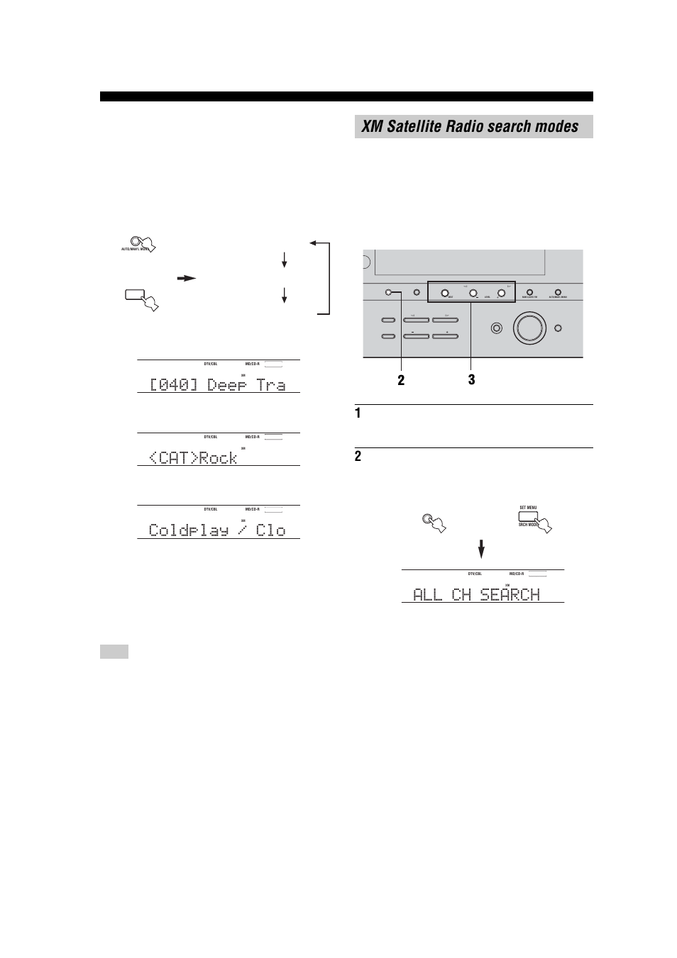 Xm satellite radio search modes, 040] deep tra, Cat>rock | Coldplay / clo xm satellite radio search modes, All ch search, Switching xm information, All channel search mode, U.s.a. model), Or front panel remote control | Yamaha RX-V457 User Manual | Page 46 / 88