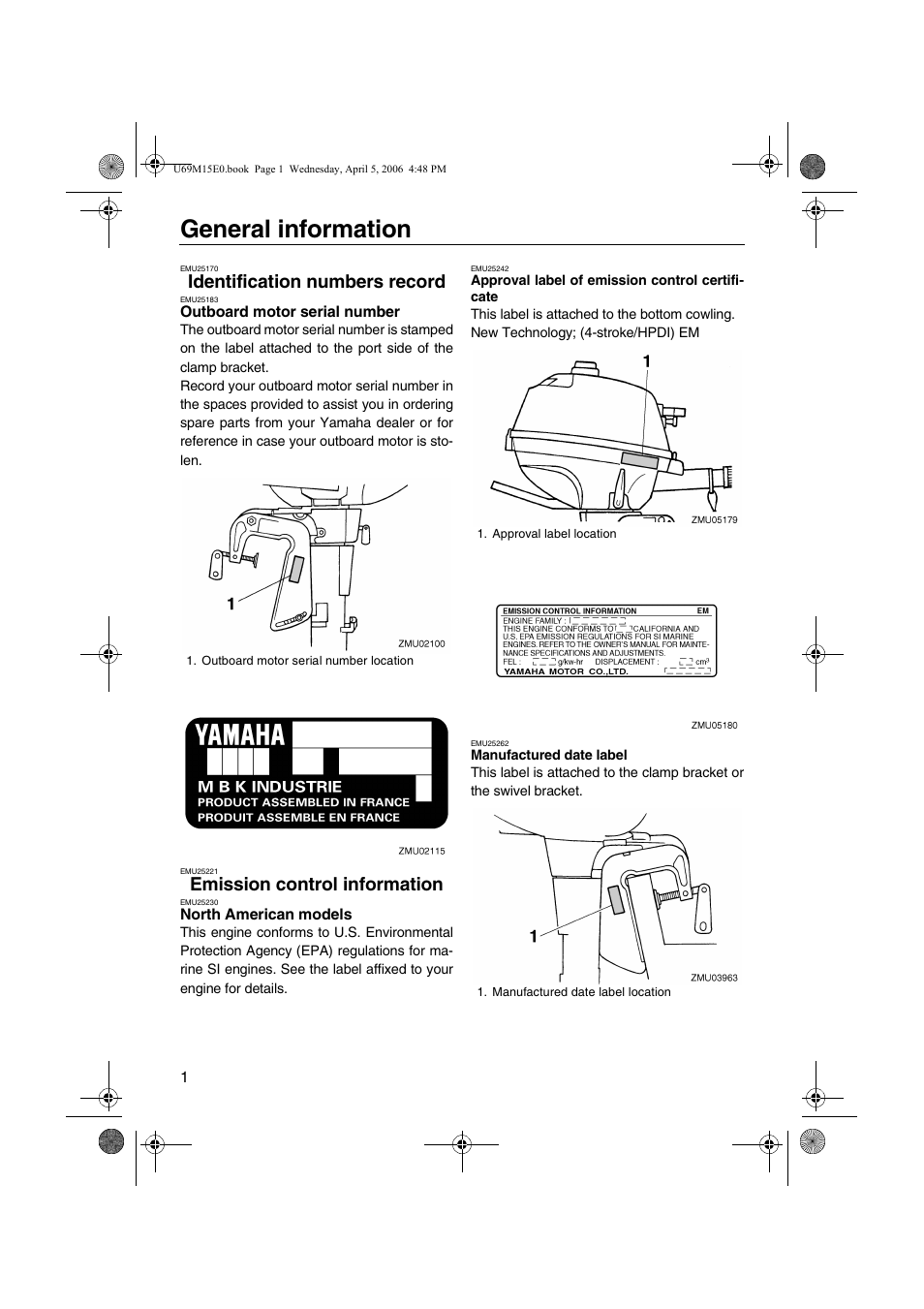 General information, Identification numbers record, Outboard motor serial number | Emission control information, North american models | Yamaha F25 User Manual | Page 6 / 66