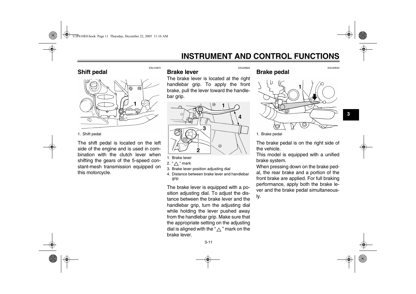 Shift and brake pedal, Brake lever, Shift pedal -11 brake lever -11 brake pedal -11 | Instrument and control functions | Yamaha FJR13AV(C) User Manual | Page 29 / 111