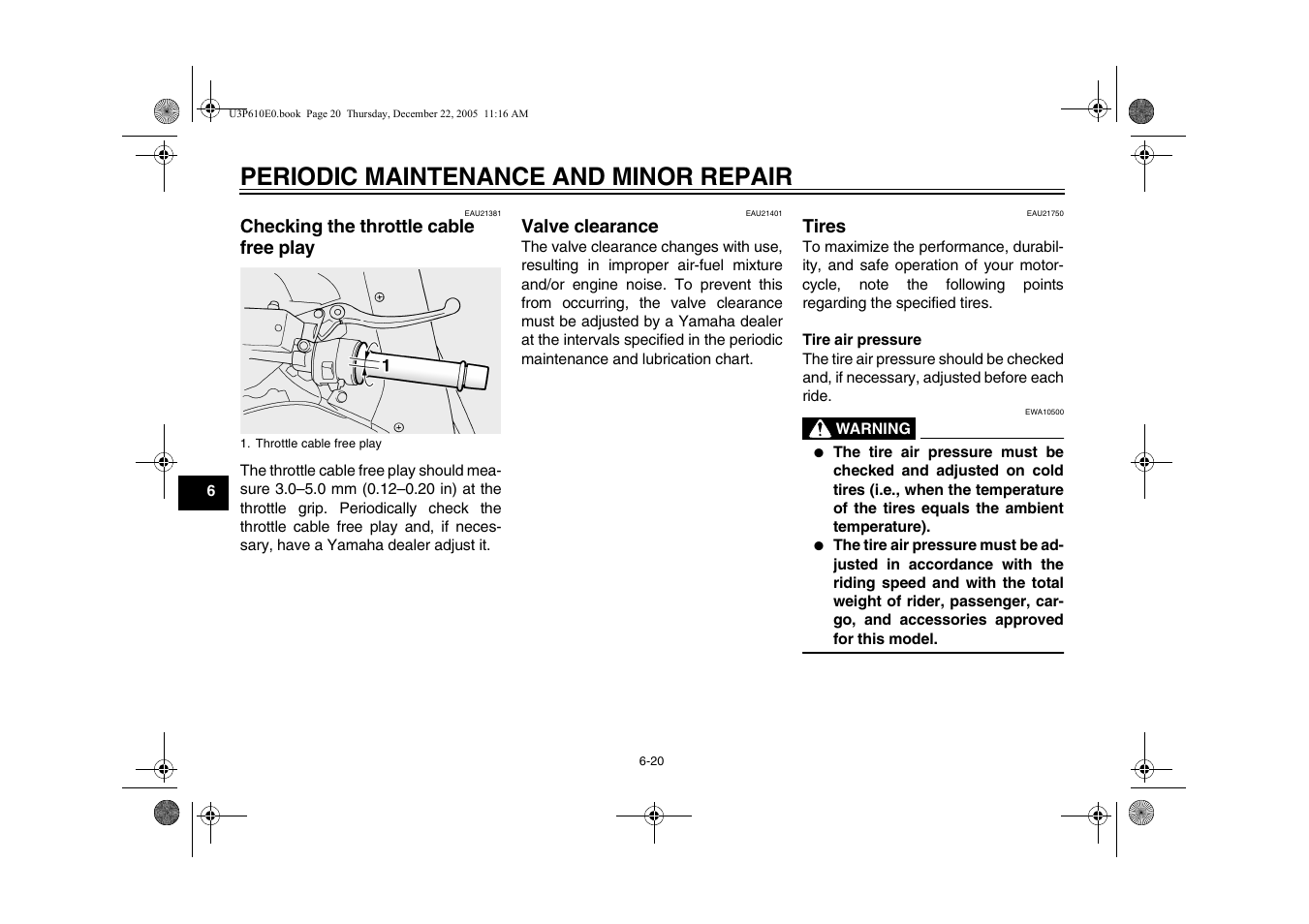 Checking the throttle cable free play, Tires, Periodic maintenance and minor repair | Yamaha FJR13AV(C) User Manual | Page 72 / 111