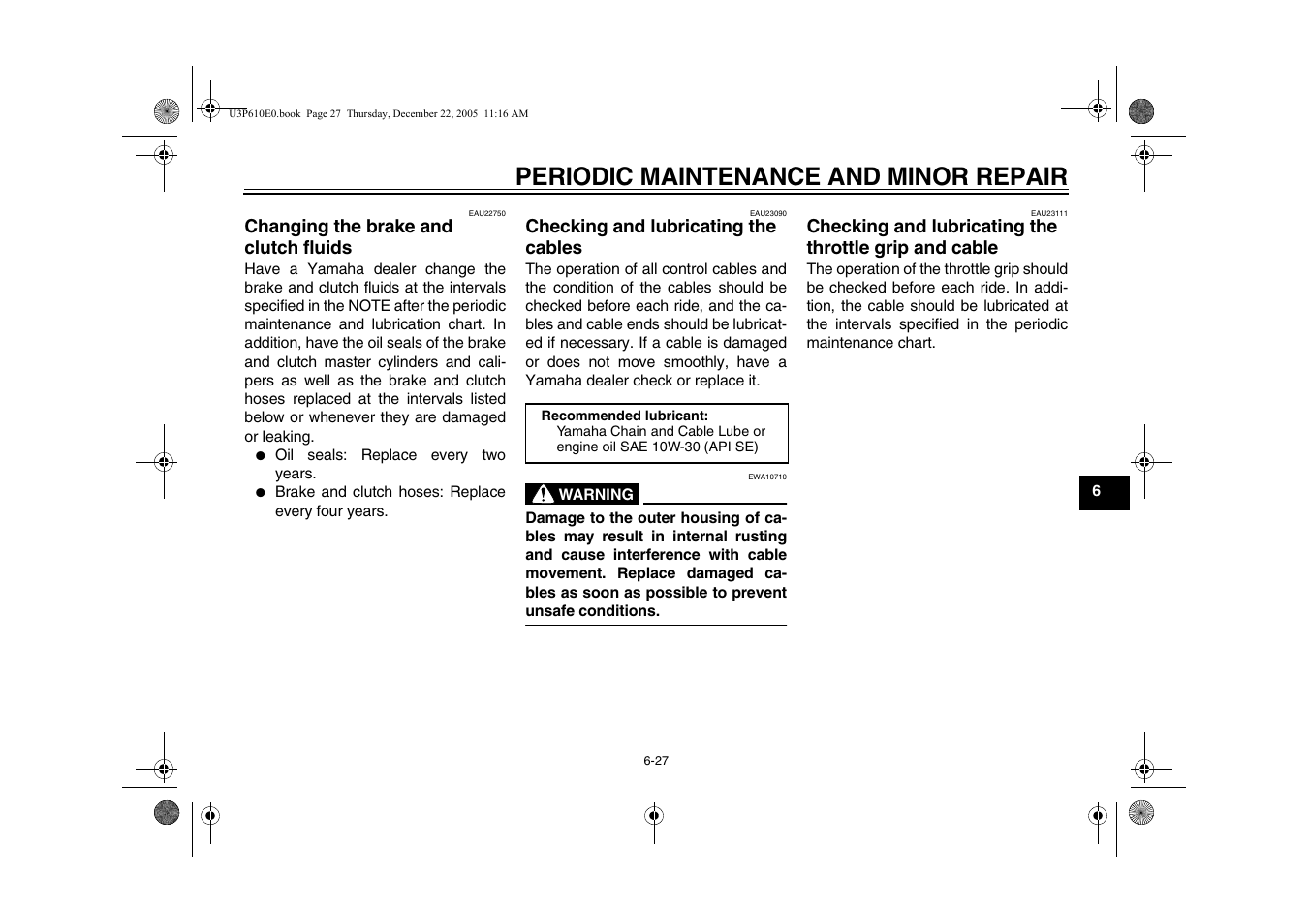 Checking and lubricating the cables, Checking and lubricating the, Cables -27 | Throttle grip and cable -27, Brake and shift pedals -28, Periodic maintenance and minor repair | Yamaha FJR13AV(C) User Manual | Page 79 / 111