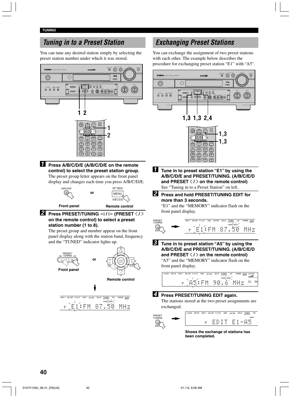 Tuning in to a preset station, Exchanging preset stations, A 5 : f m 9 0 . 6 m h z | Video aux silent program stereo, Tuning | Yamaha RX-V1200 User Manual | Page 44 / 84