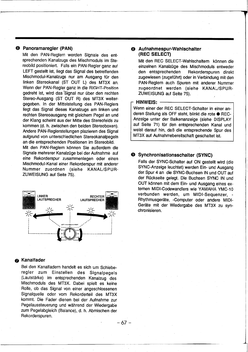 0 panoramaregler (pan), O aufnahmespur-wahlschalter (rec select), R hinweis | 0 synchronisationsschalter (sync), Kanalfader | Yamaha MT3X User Manual | Page 68 / 92