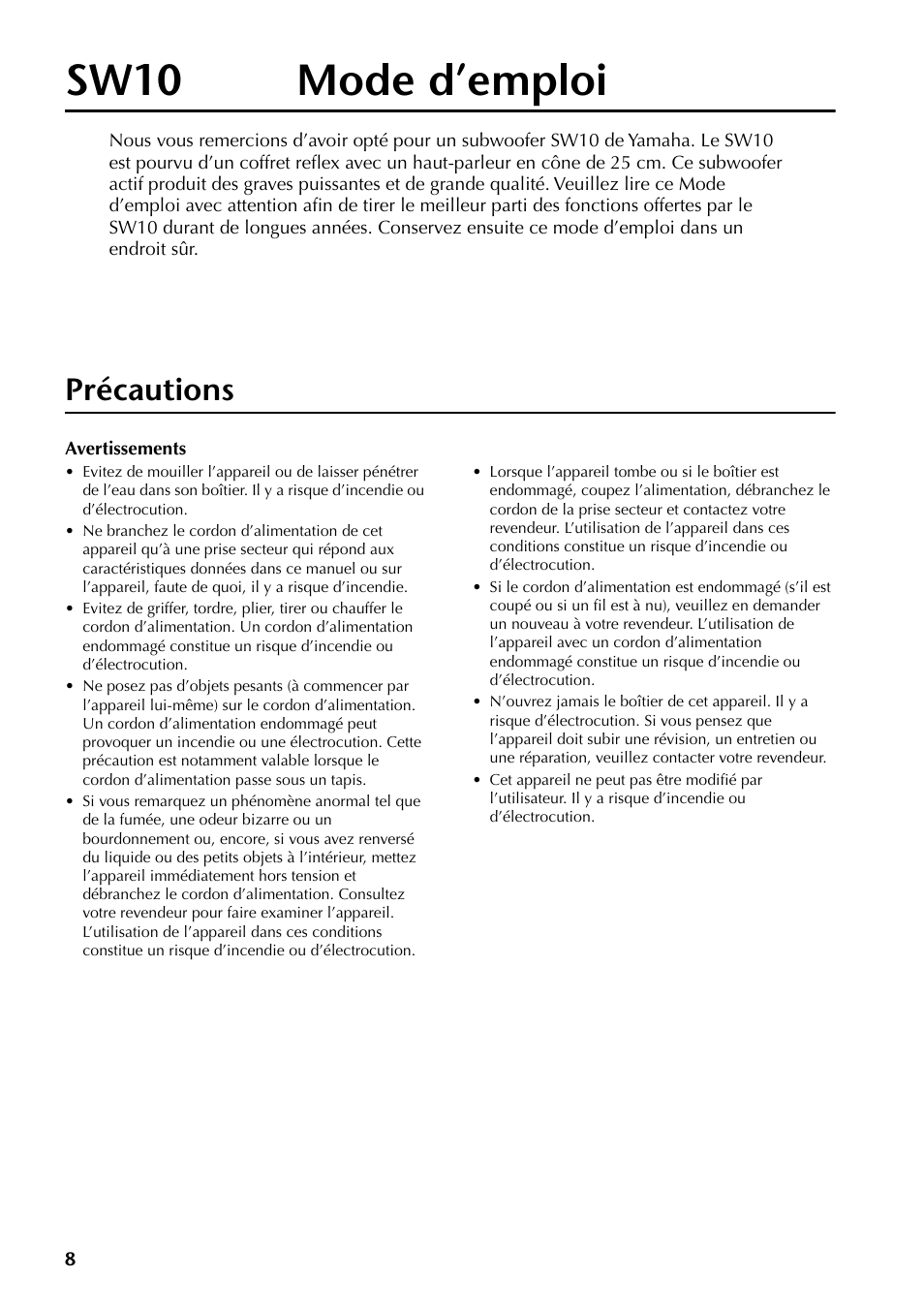 Sw10 mode d’emploi, Précautions | Yamaha SW10 User Manual | Page 7 / 22