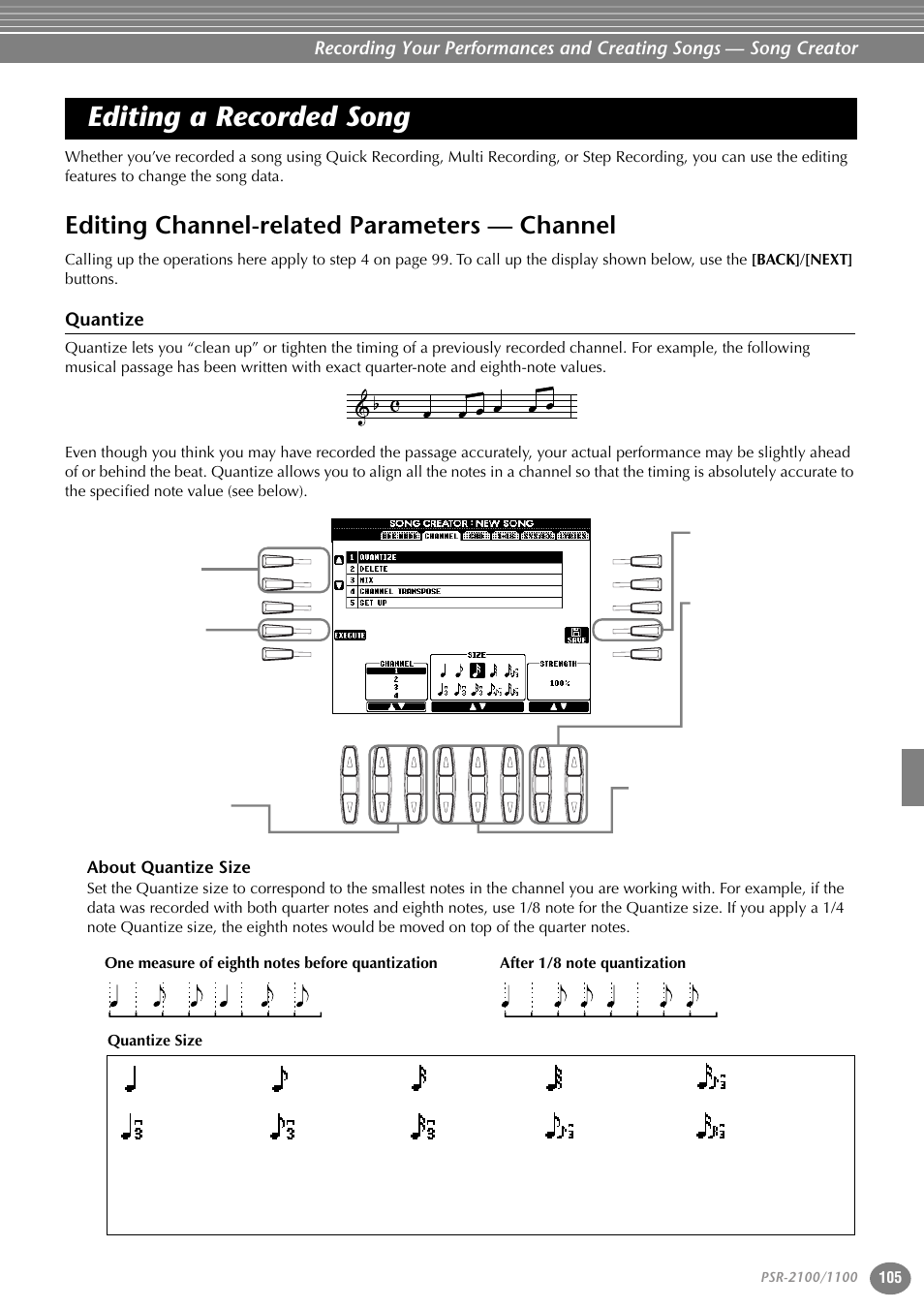 Editing a recorded song, Editing channel-related parameters — channel, Quantize | About quantize size, Quantize size | Yamaha 1100 User Manual | Page 105 / 176