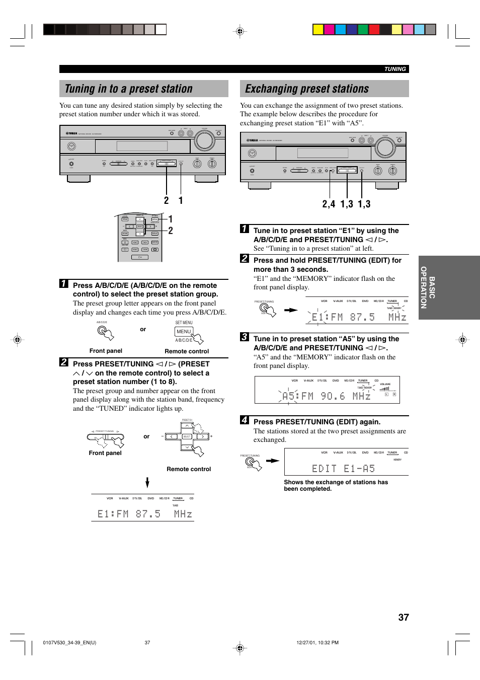 Tuning in to a preset station, Exchanging preset stations, A 5 : f m 9 o . 6 m h z | E 1 : f m 8 7 . 5 m h z | Yamaha RX-V530 User Manual | Page 41 / 67