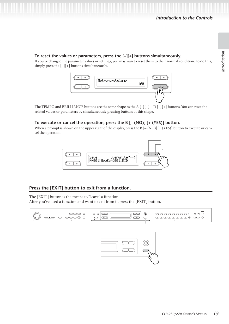 Introduction to the controls, Press the [exit] button to exit from a function, Intr oduction | Metronomevolume 100, Exit] button, No: cancel yes: execute | Yamaha CLP-280 User Manual | Page 13 / 124