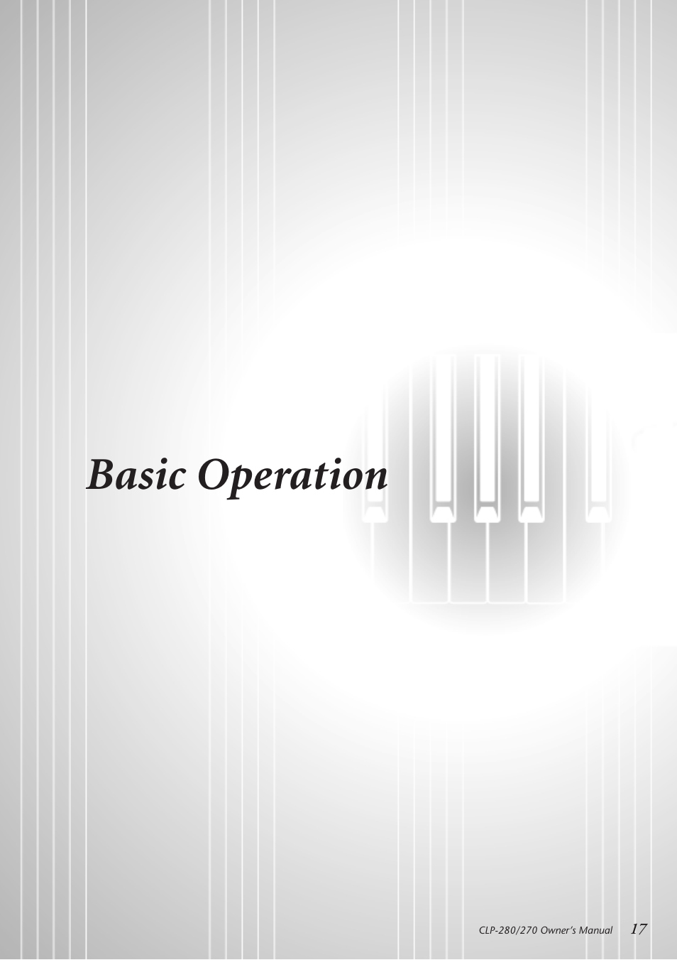 Basic operation | Yamaha CLP-280 User Manual | Page 17 / 124