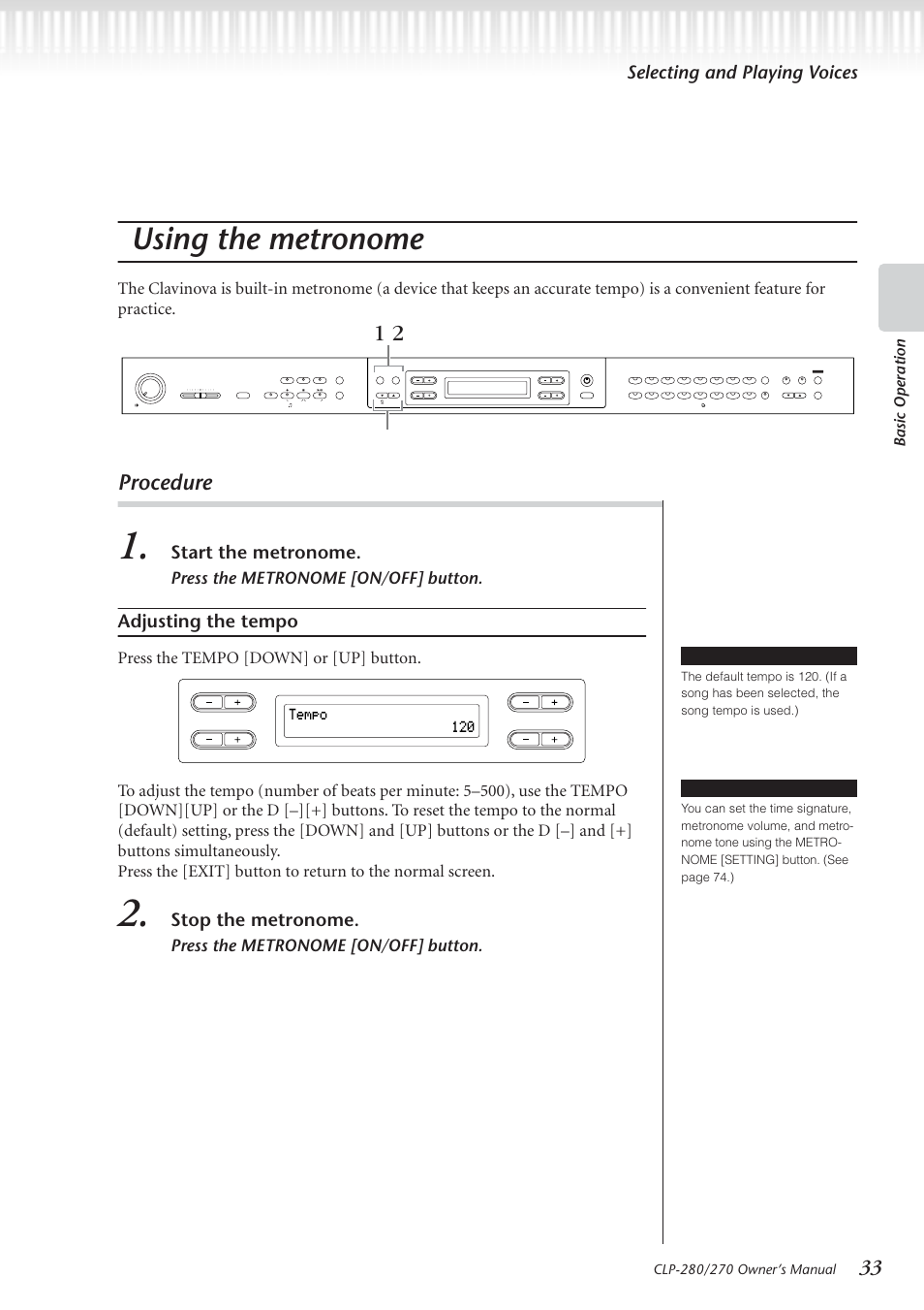 Using the metronome, Procedure, Selecting and playing voices | Start the metronome, Adjusting the tempo, Stop the metronome, Press the metronome [on/off] button, Press the tempo [down] or [up] button, Basic operation, Tempo 120 | Yamaha CLP-280 User Manual | Page 33 / 124