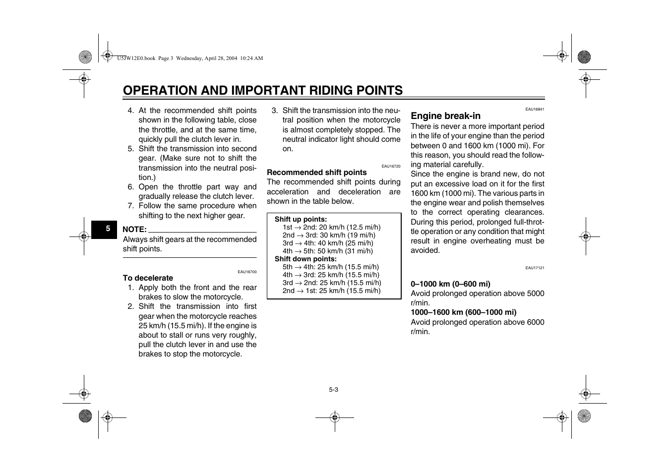 Engine break-in, Engine break-in -3, Operation and important riding points | Yamaha FJR1300T(C) User Manual | Page 42 / 100