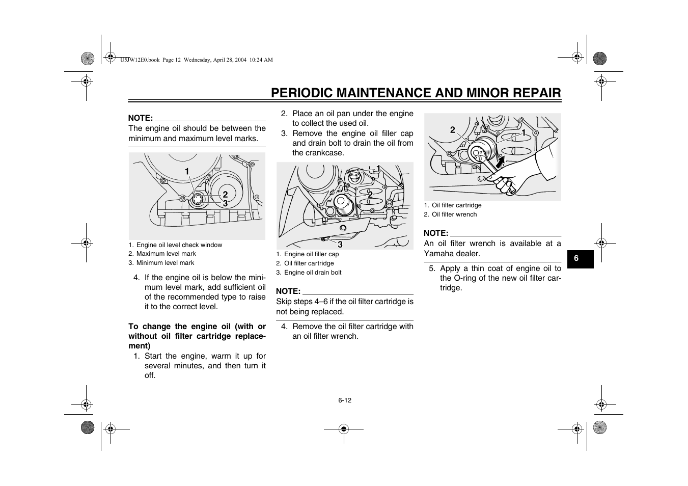 To change the engine oil, Periodic maintenance and minor repair | Yamaha FJR1300T(C) User Manual | Page 55 / 100