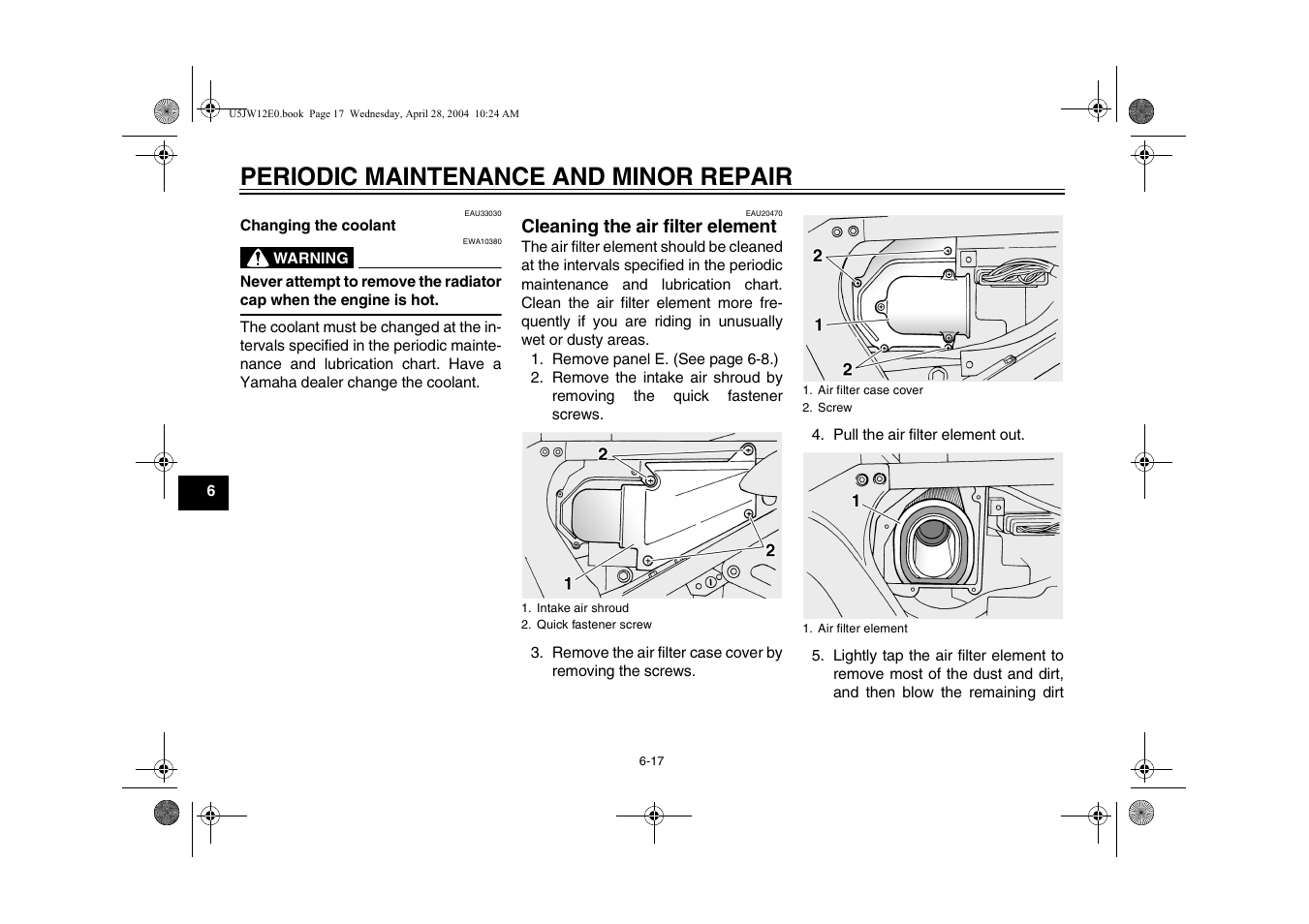 Cleaning the air filter element -17, Periodic maintenance and minor repair | Yamaha FJR1300T(C) User Manual | Page 60 / 100