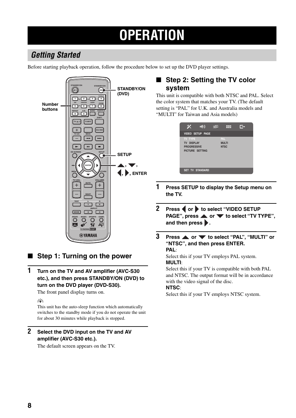 Getting started, Step 1: turning on the power, Step 2: setting the tv color system | Operation, Step 1: turning on the power 1, Press setup to display the setup menu on the tv | Yamaha DVD-S30 User Manual | Page 12 / 35