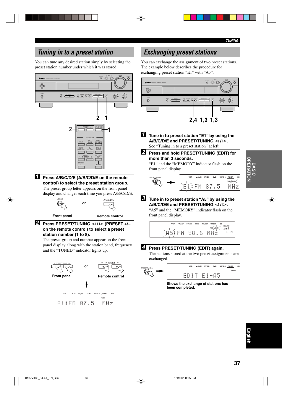 Tuning in to a preset station, Exchanging preset stations, A 5 : f m 9 o . 6 m h z | E 1 : f m 8 7 . 5 m h z | Yamaha RX-V430RDS User Manual | Page 39 / 59