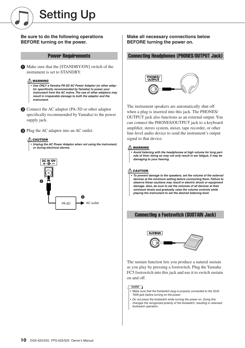 Setting up, Power requirements, Connecting headphones (phones/output jack) | Connecting a footswitch (sustain jack) | Yamaha DGX-520 User Manual | Page 10 / 142