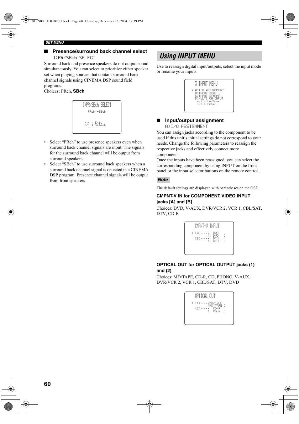 Using input menu, J)pr/sbch select, 3 input menu | Cmpnt-v input, Optical out, Presence/surround back channel select, Input/output assignment | Yamaha htr-5890 User Manual | Page 64 / 104