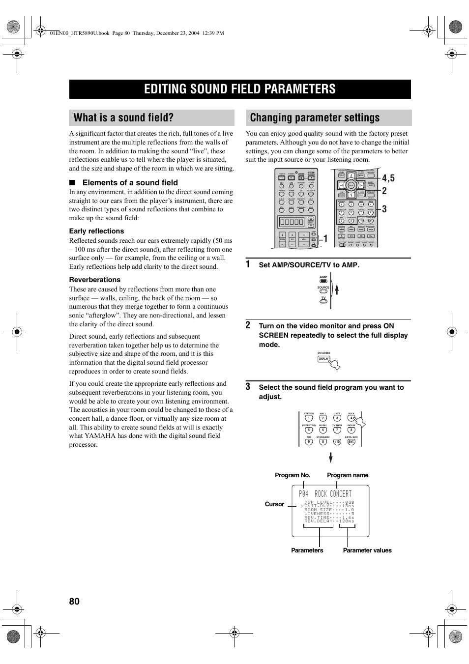 What is a sound field? changing parameter settings, P04 rock concert, Elements of a sound field | Set amp/source/tv to amp, Select the sound field program you want to adjust, Editing sound field parameters | Yamaha htr-5890 User Manual | Page 84 / 104