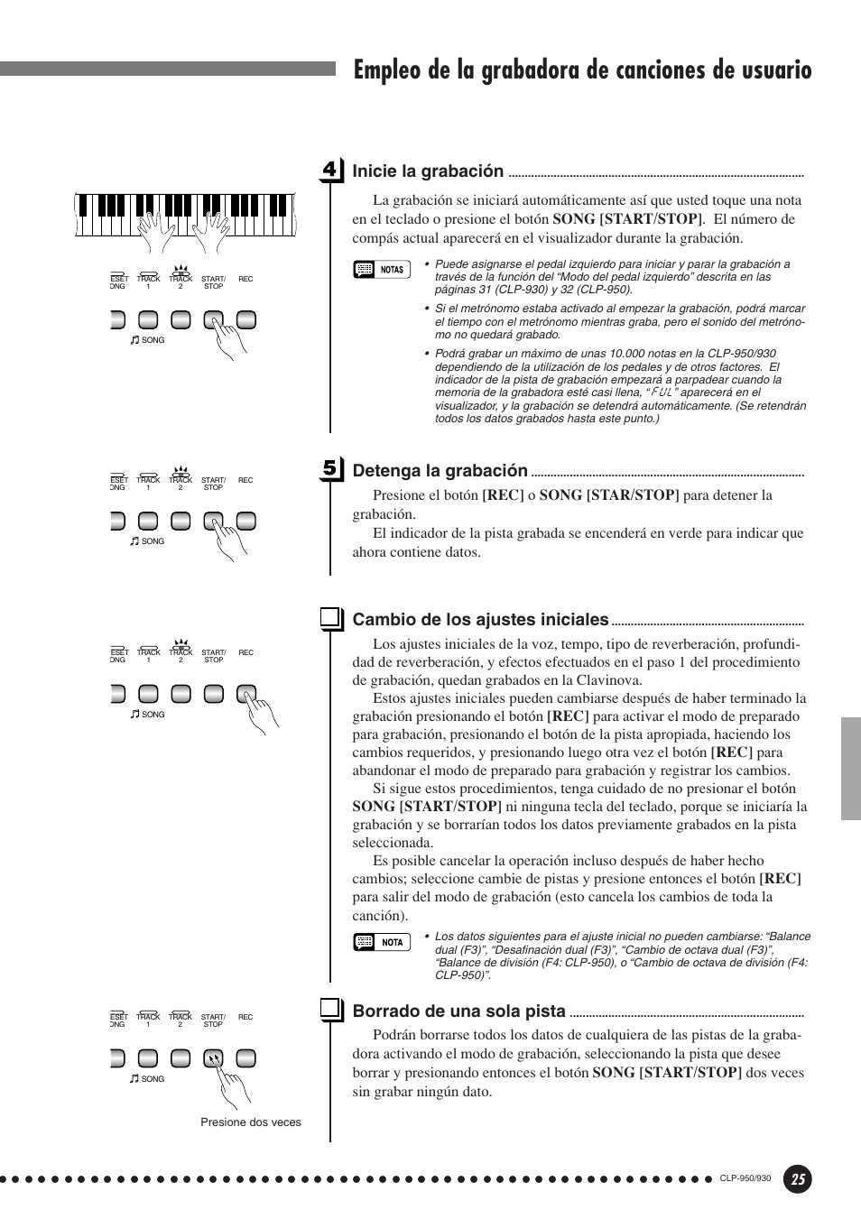 Cambio de los ajustes iniciales, Borrado de una sola pista, Empleo de la grabadora de canciones de usuario | Inicie la grabación, Detenga la grabación | Yamaha Clavinova CLP-930 User Manual | Page 25 / 66