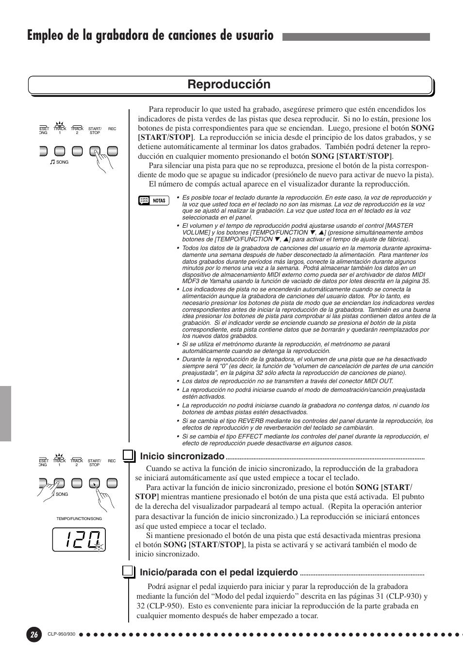 Reproducción, Inicio sincronizado, Inicio/parada con el pedal izquierdo | Empleo de la grabadora de canciones de usuario | Yamaha Clavinova CLP-930 User Manual | Page 26 / 66