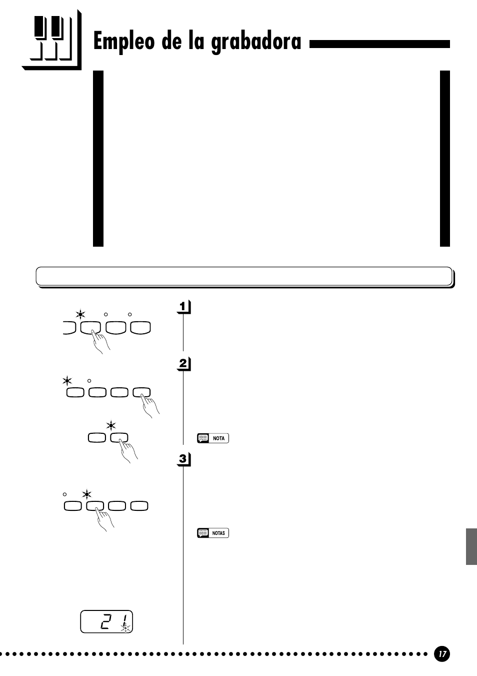 Empleo de la grabadora, Grabación, Seleccione la pista de grabación (clp-511) | Efectúe todos los ajustes iniciales necesarios, Active el modo de preparado para grabación | Yamaha CLP-411 User Manual | Page 20 / 56