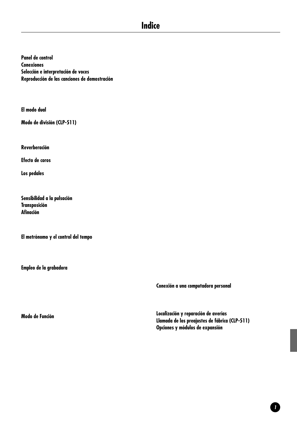 Indice, Panel de control, Conexiones | Selección e interpretación de voces, Reproducción de las canciones de demostración, El modo dual, Modo de división (clp-511), Reverberación, Efecto de coros, Los pedales | Yamaha CLP-411 User Manual | Page 4 / 56