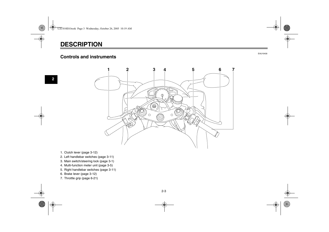 Control and instruments, Controls and instruments -3, Description | Controls and instruments | Yamaha YZFR6V(C) User Manual | Page 18 / 116
