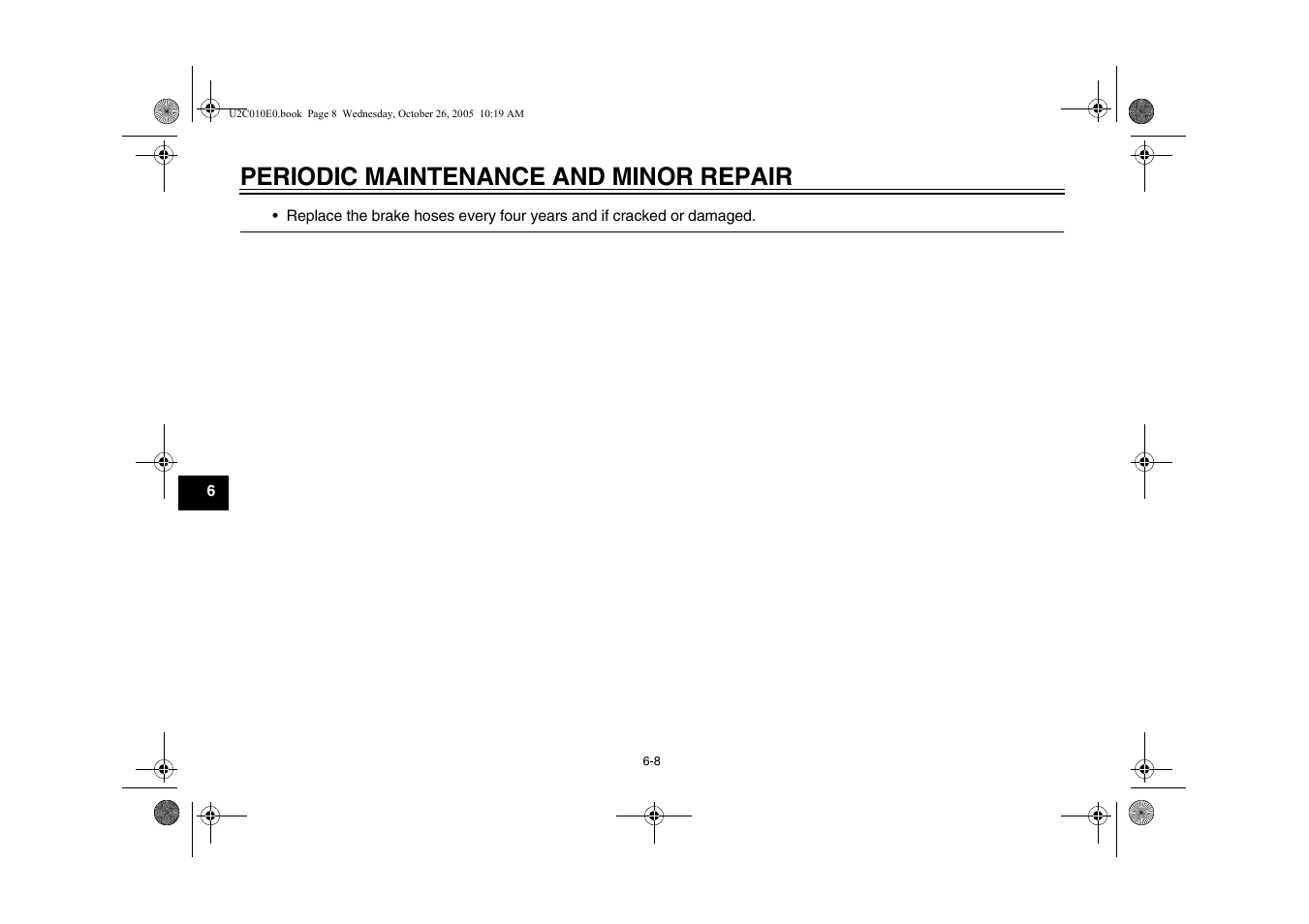 Periodic maintenance and minor repair | Yamaha YZFR6V(C) User Manual | Page 58 / 116