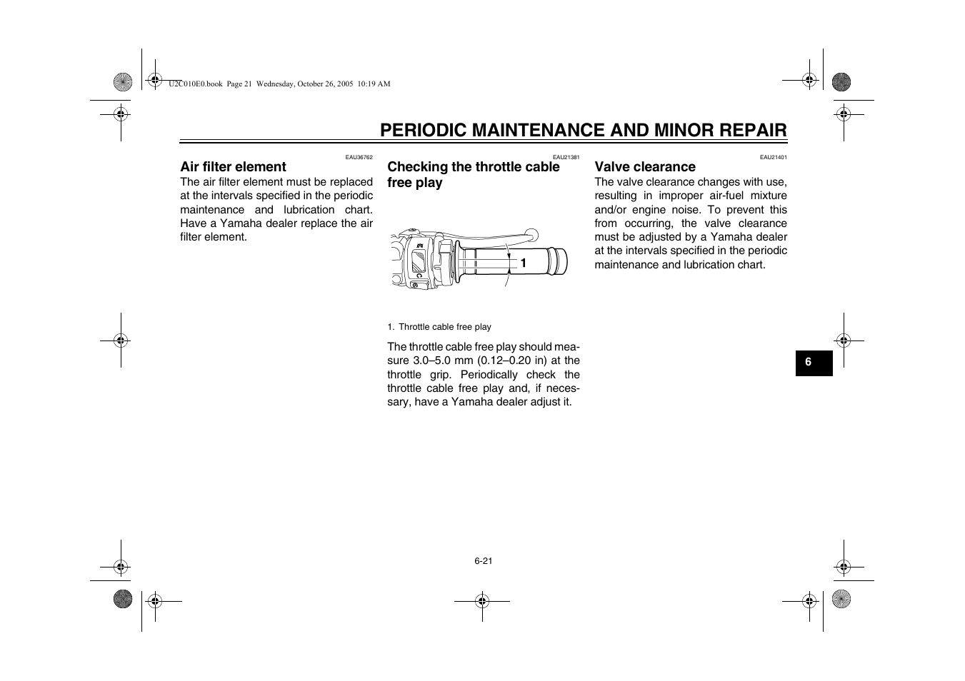 Air filter element, Checking the throttle free play, Play -21 | Valve clearance -21, Periodic maintenance and minor repair | Yamaha YZFR6V(C) User Manual | Page 71 / 116