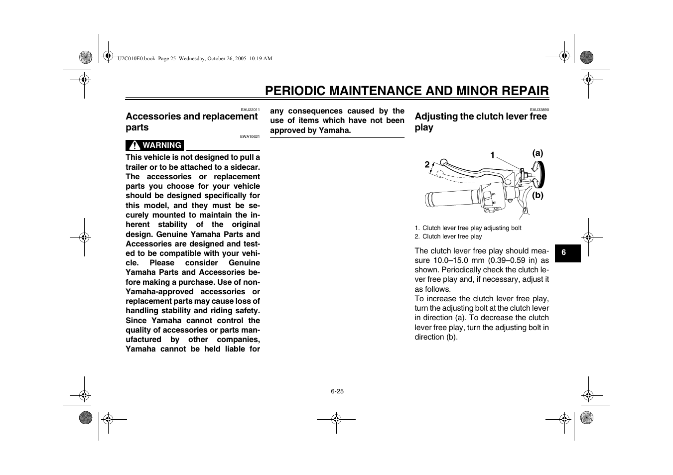 Adjusting the clutch lever free play, Accessories and replacement, Parts -25 | Adjusting the clutch lever free, Play -25, Periodic maintenance and minor repair | Yamaha YZFR6V(C) User Manual | Page 75 / 116