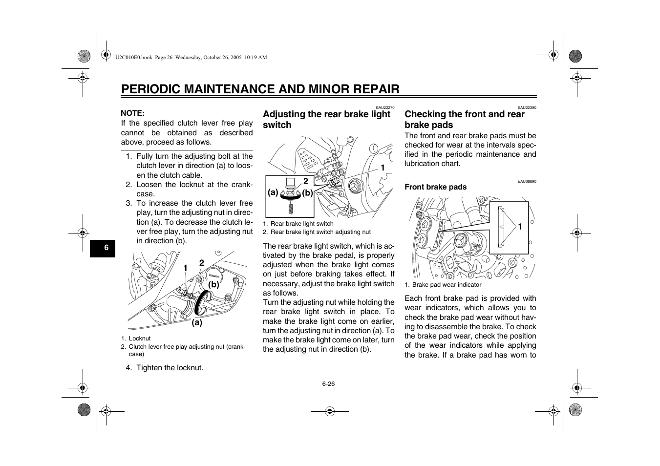 Checking the front and rear brake pads, Adjusting the rear brake light, Switch -26 | Checking the front and rear brake, Pads -26, Periodic maintenance and minor repair | Yamaha YZFR6V(C) User Manual | Page 76 / 116