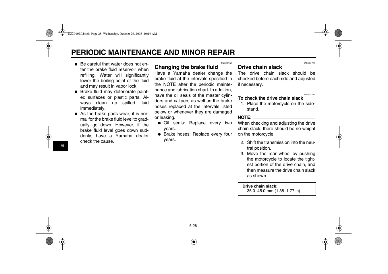 Drive chain slack, Changing the brake fluid -28 drive chain slack -28, Periodic maintenance and minor repair | Yamaha YZFR6V(C) User Manual | Page 78 / 116
